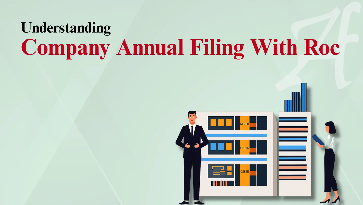 Title banner reading "Understanding Company Annual Filing With Roc" on a light mint background. Features flat vector illustrations of two business professionals standing near filing cabinets and financial documents on the right.