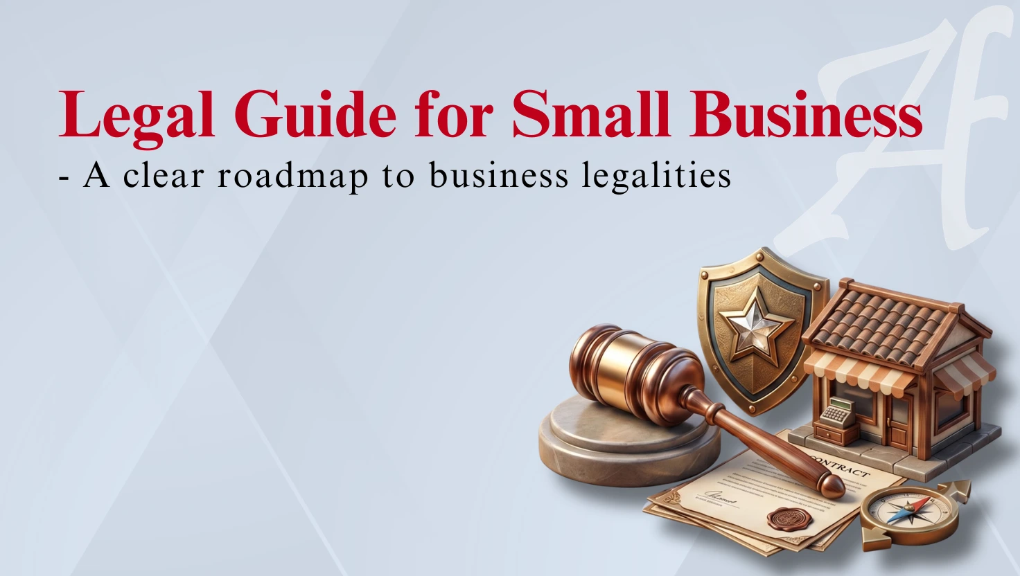 Legal guide for small business showing legal gavel, shield, and contract icons.